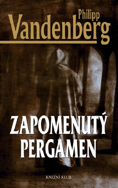 Zapomenut pergamen - Philipp Vandenberg