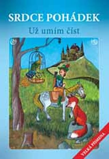 Srdce pohádek - Už umím číst - Magdalena Wagnerová