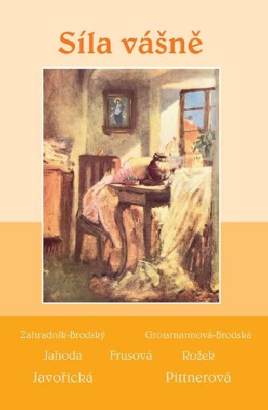 Síla vášně - Vlasta Javořická; Vlasta Pittnerová