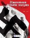 Ilustrovan historie nacismu - Paul Roland