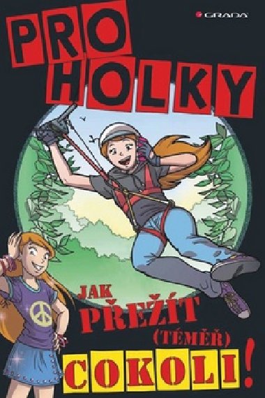 Jak pet (tm) cokoli! pro holky - Daniela Geremia; Lottie Stride