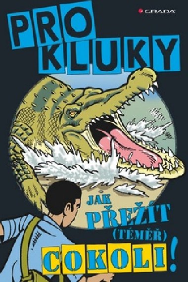 Jak pet (tm) cokoli! pro kluky - Simon Ecob; Martin Oliver