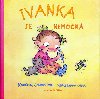 Ivanka je nemocn - Kateina Janouchov; Mervi Lindmanov