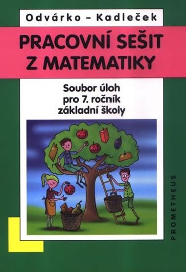 Pracovn seit z matematiky 7.ro. z - Oldich Odvrko; Ji Kadleek