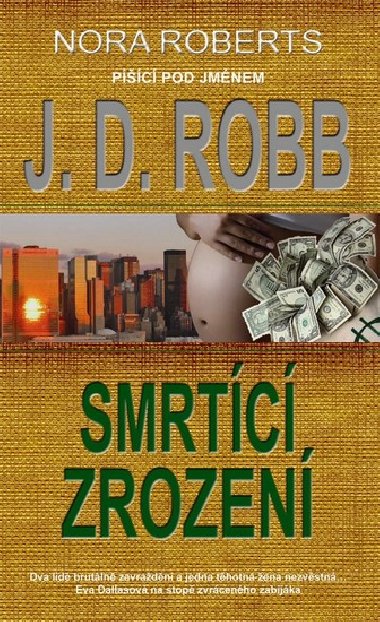 Smrtc zrozen - J.D. Robb
