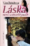 Lska nen samozejmost - Vra ehkov