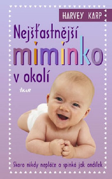 Nejastnj miminko v okol - Harvey Karp