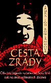 Cesta zrady - Laura Joh Rowlandov