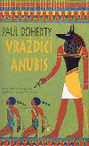 Vradc anubis - Paul Doherty