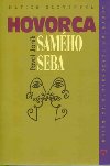 Hovorca samho seba - Pavol Jank