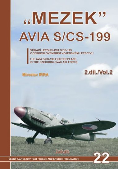 „MEZEK“ Avia S/CS-199 - 2. dl - Miroslav Irra