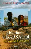Shledn v Barsaloi - Corinne Hofmannov