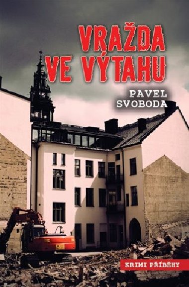 Vrada ve vtahu - Pavel Svoboda