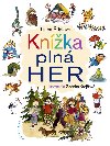Knka pln her - Ljuba tplov; Zdenka Krejov
