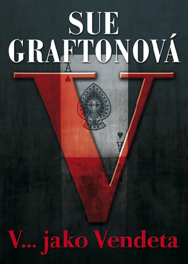 V... jako Vendeta - Sue Graftonov