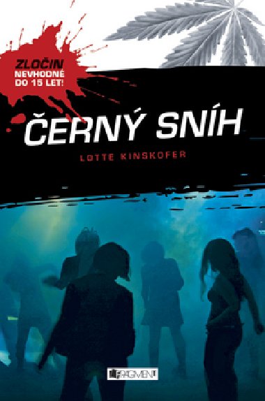 Zloin ern snh - Lotte Kinskofer