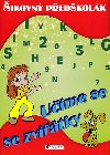 ikovn pedkolk ume se se zvtky - 