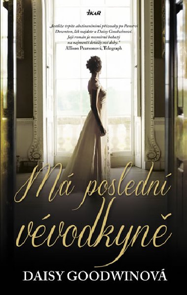 M posledn vvodkyn - Daisy Goodwinov