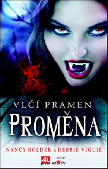 Vl pramen - promna - Nancy Holder; Debbie Vigui