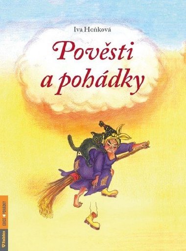 Povsti a pohdky - Iva Hokov