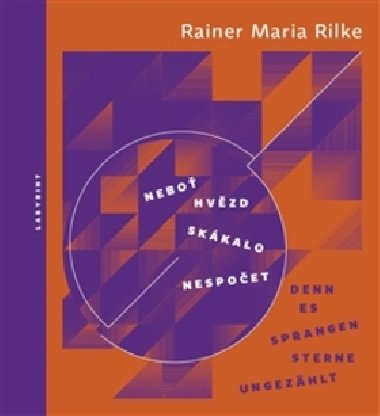 Nebo hvzd skkalo nespoet - Rainer Maria Rilke