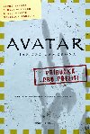 Avatar jamese camerona pruka pro peit - Maria Wilhelmov; Dirk Mathison