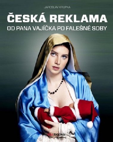 esk reklama - Jaroslav Krupka
