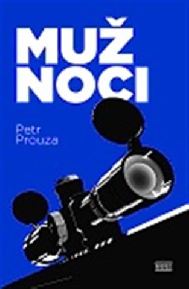 Mu noci - Petr Prouza