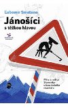 Jnoci s tkou hlavou - ubomr Smatana