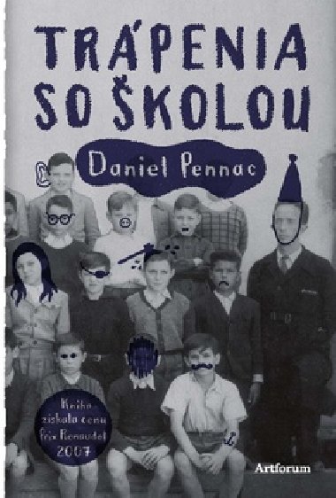 Trpenia so kolou - Daniel Pennac
