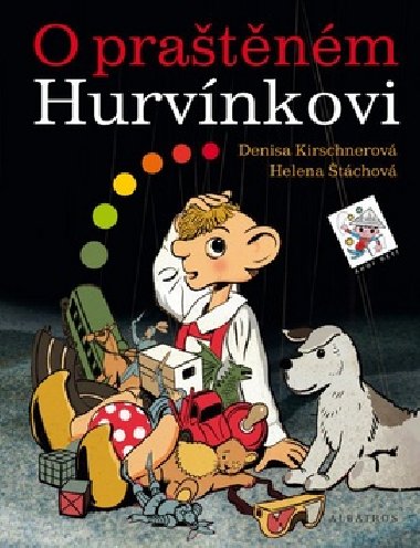 O pratnm Hurvnkovi - Helena tchov; Denisa Kirschnerov