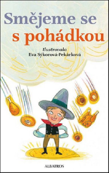 Smjeme se s pohdkou - Boena Nmcov; Oldich Sirovtka