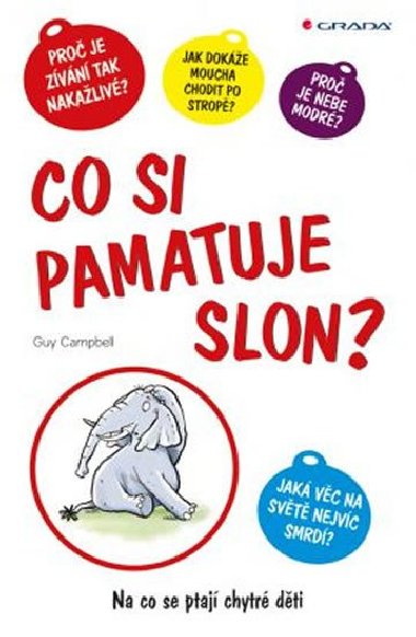 Co si pamatuje slon? - na co se ptaj chytr dti - Guy Campbell