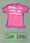 Dvka, 15: mil, ale pratn - Sue Limb
