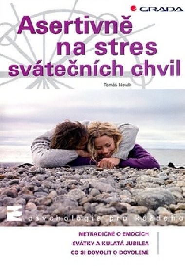 Asertivně na stres svátečních chvil - Tomáš Novák
