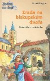 Zrada na biskupskm dvoe - Harald Parigger; Christian Zimmer