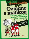 Cvime s matikou - Zbavn pklady se sportovn tematikou pro 8. a 9. tdu - Petr Gola