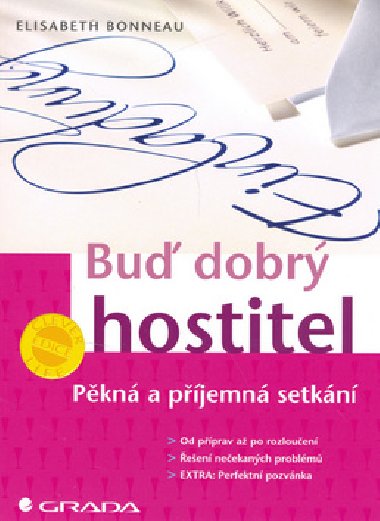 Buď dobrý hostitel - Elisabeth Bonneau