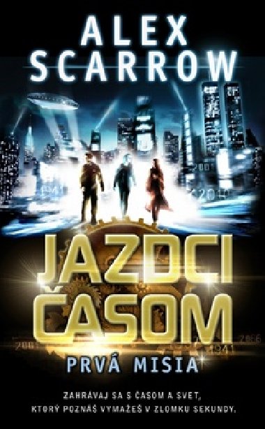Jazdci asom - Alex Scarrow