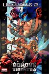 Ultimates 2 bohov a monstra - Mark Millar; Bryan Hitch