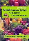 Atlas chorob a kdc ovoce, zeleniny a okrasnch rostlin - 3. vydn - Jaroslav Rod