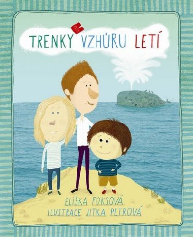 Trenky vzhru let - Elika Foksov