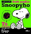 Svt podle snoopyho - Charles M. Schulz