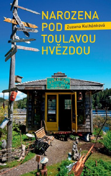 Narozena pod toulavou hvzdou - Zuzana Kulhnkov