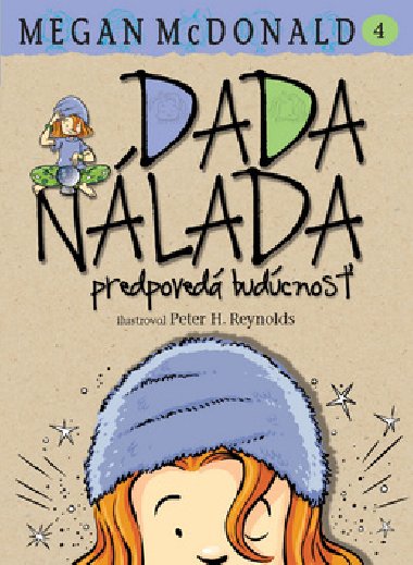 Dada nálada predpovedá budúcnosť - Megan McDonald