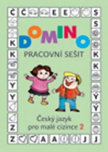 Domino esk jazyk pro mal cizince 2 - pracovn seit - Svatava kodov