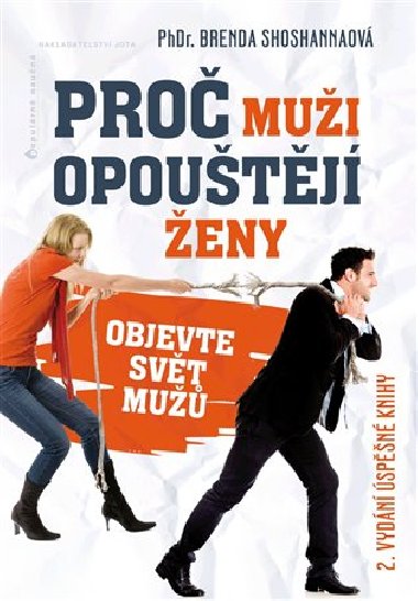 Proč muži opouštějí ženy - Brenda Shoshanna