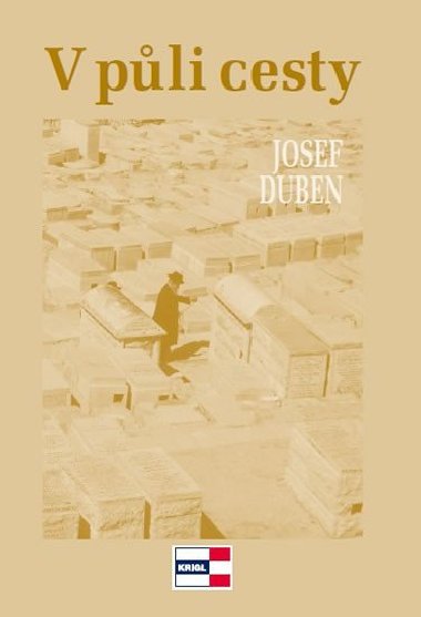 V pli cesty - Josef Duben