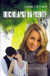 Mucholapka na prevty - Zuzana Franckov