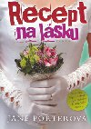Recept na lsku - Jane Porterov